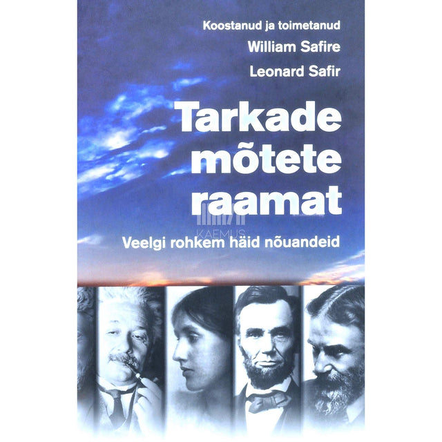 Leonard Safir, William Safire - Tarkade mõtete raamat