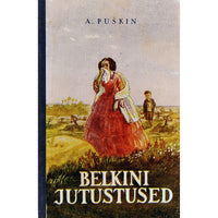 Aleksandr Puškin Kadunud Ivan Belkini jutustused