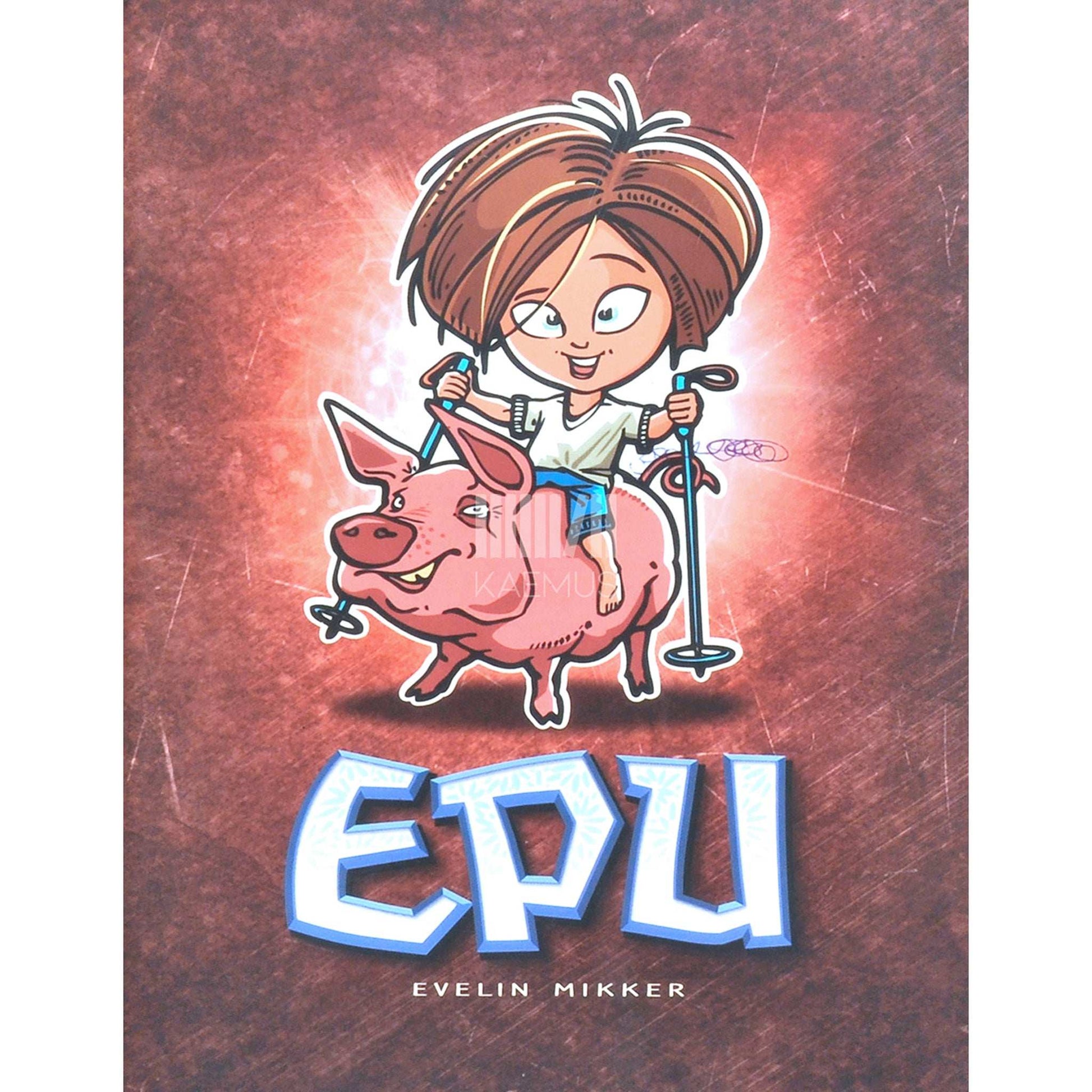 Evelin Mikker - Epu