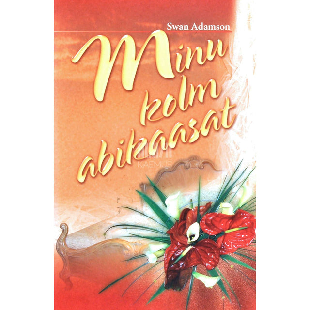 Swan Adamson - Minu kolm abikaasat