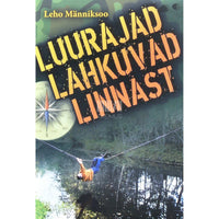Leho Männiksoo Luurajad lahkuvad linnast