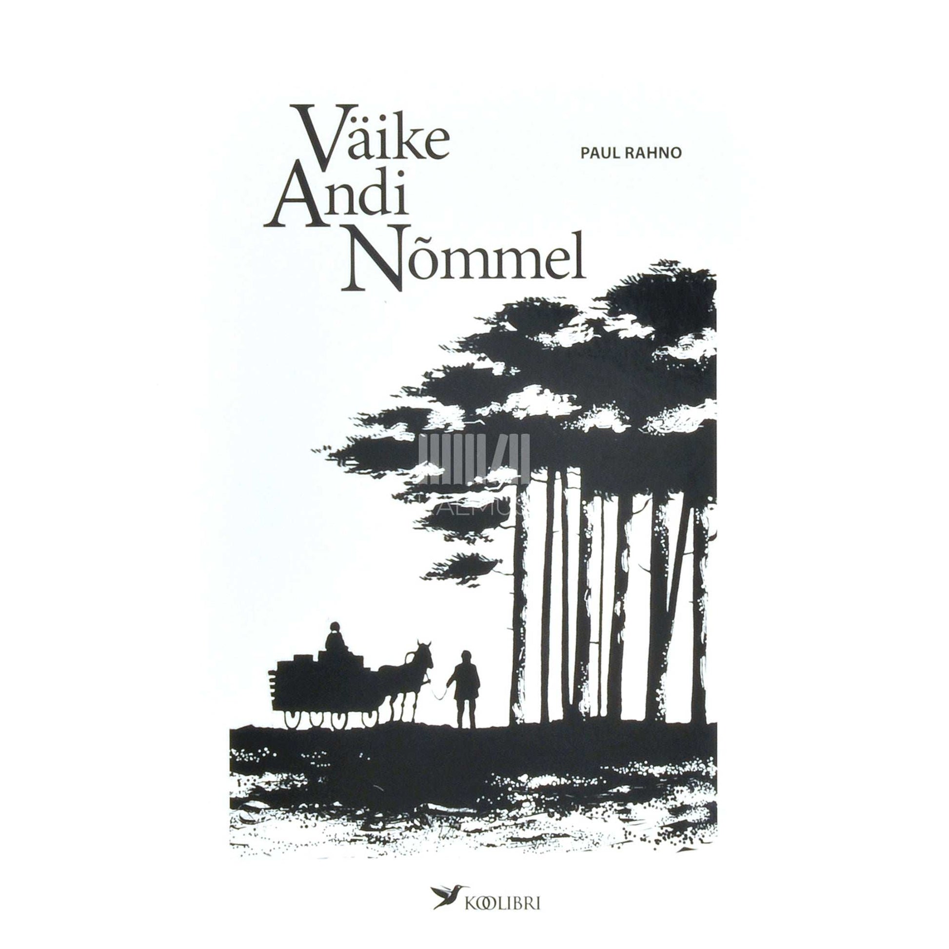 Paul Rahno - Väike Andi Nõmmel. Kodulooline jutustus