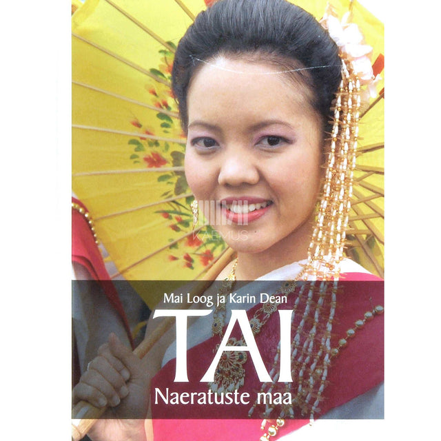 Mai Loog - Tai - naeratuste maa