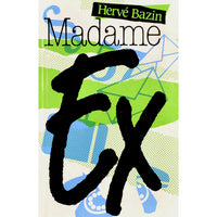 Hervé Bazin Madame Ex. Endine abikaasa