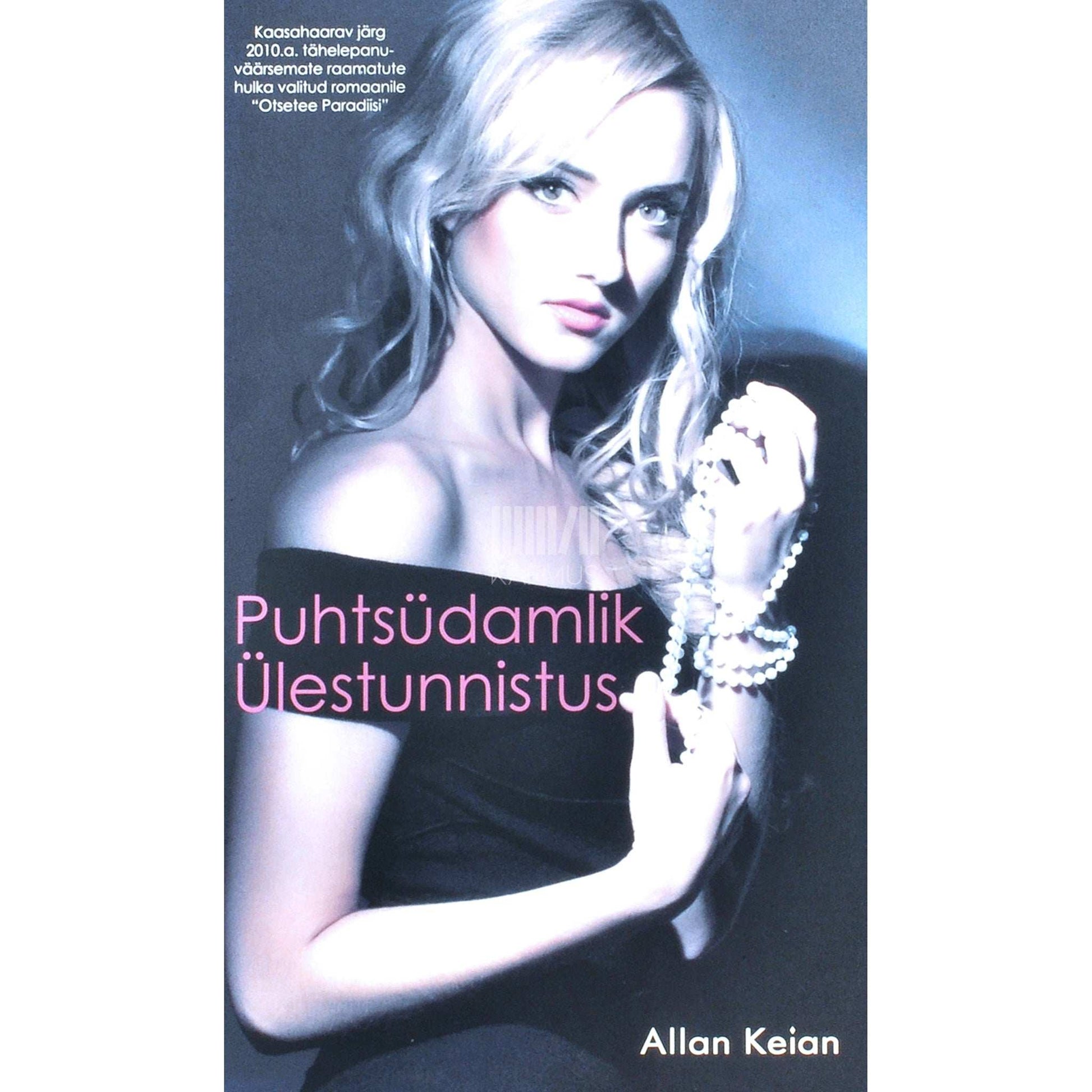 Allan Keian - Puhtsüdamlik ülestunnistus
