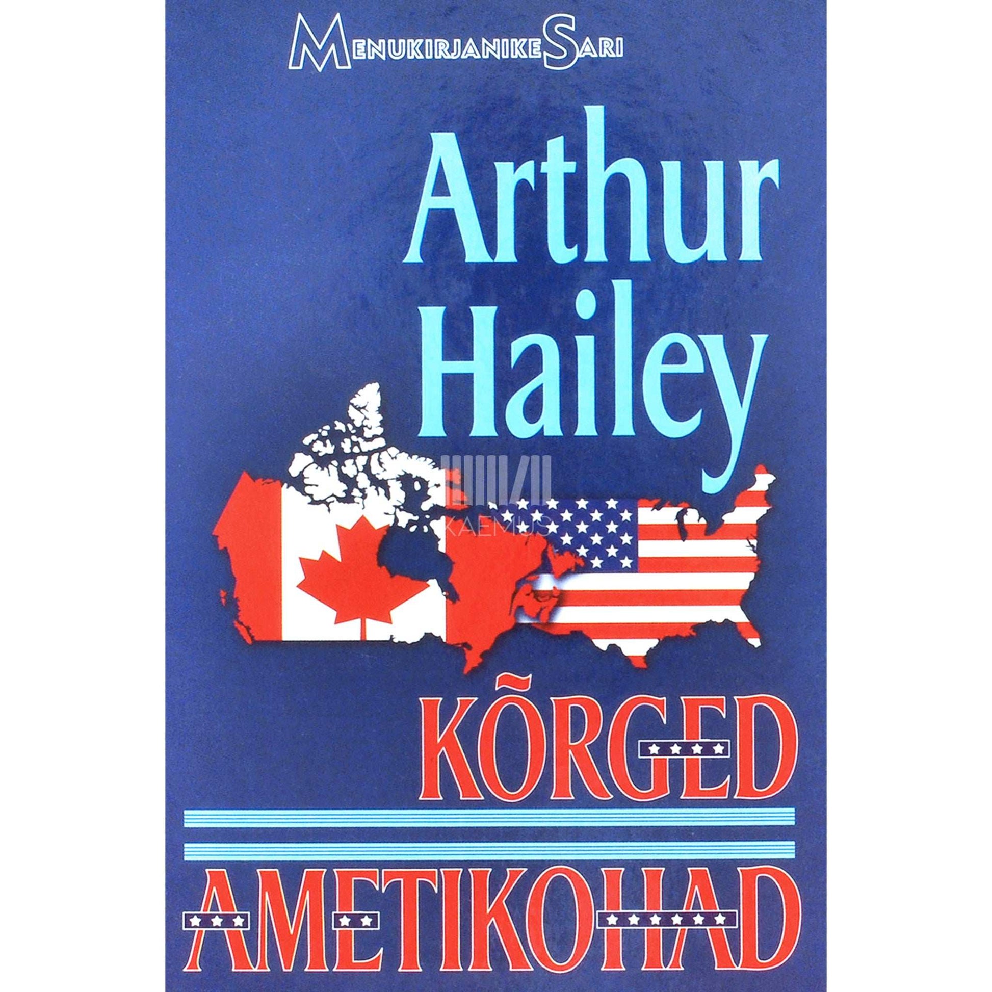 Arthur Hailey - Kõrged ametikohad