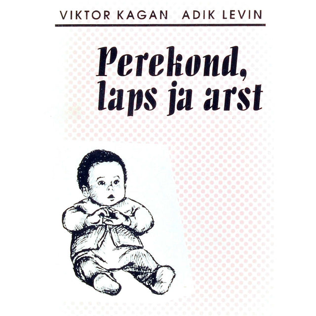 Viktor Kagan, Adik Levin - Perekond, laps ja arst