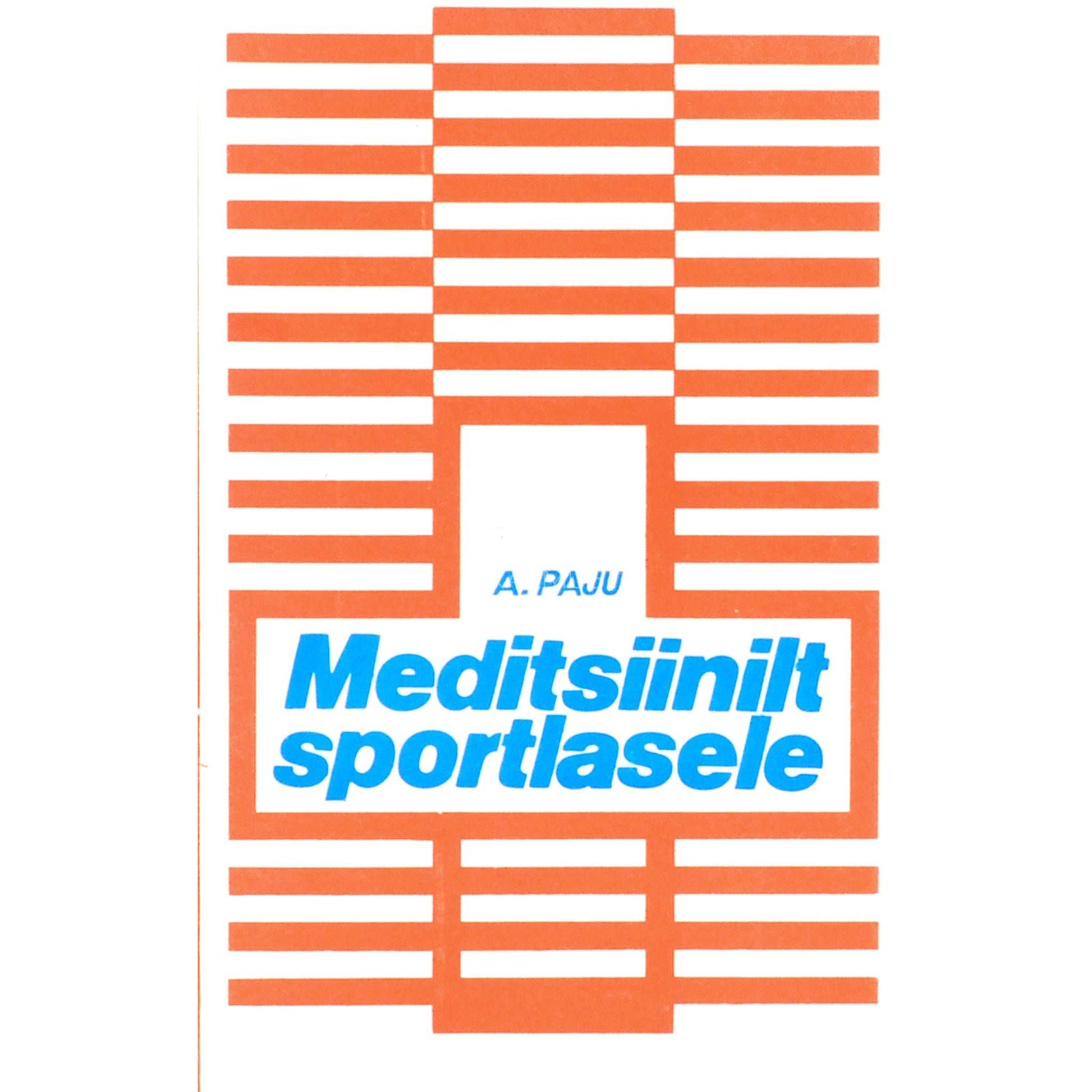 Aili Paju - Meditsiinilt sportlasele