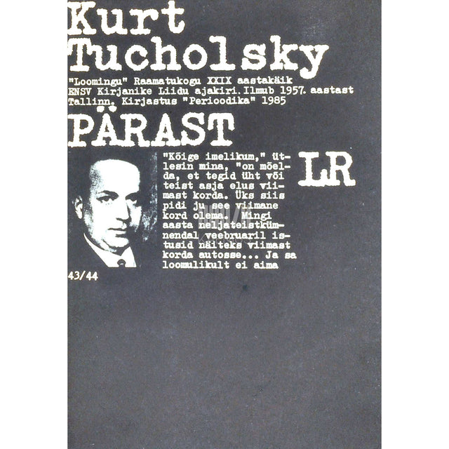 Kurt Tucholsky - Pärast. Lühijutte ja följetone