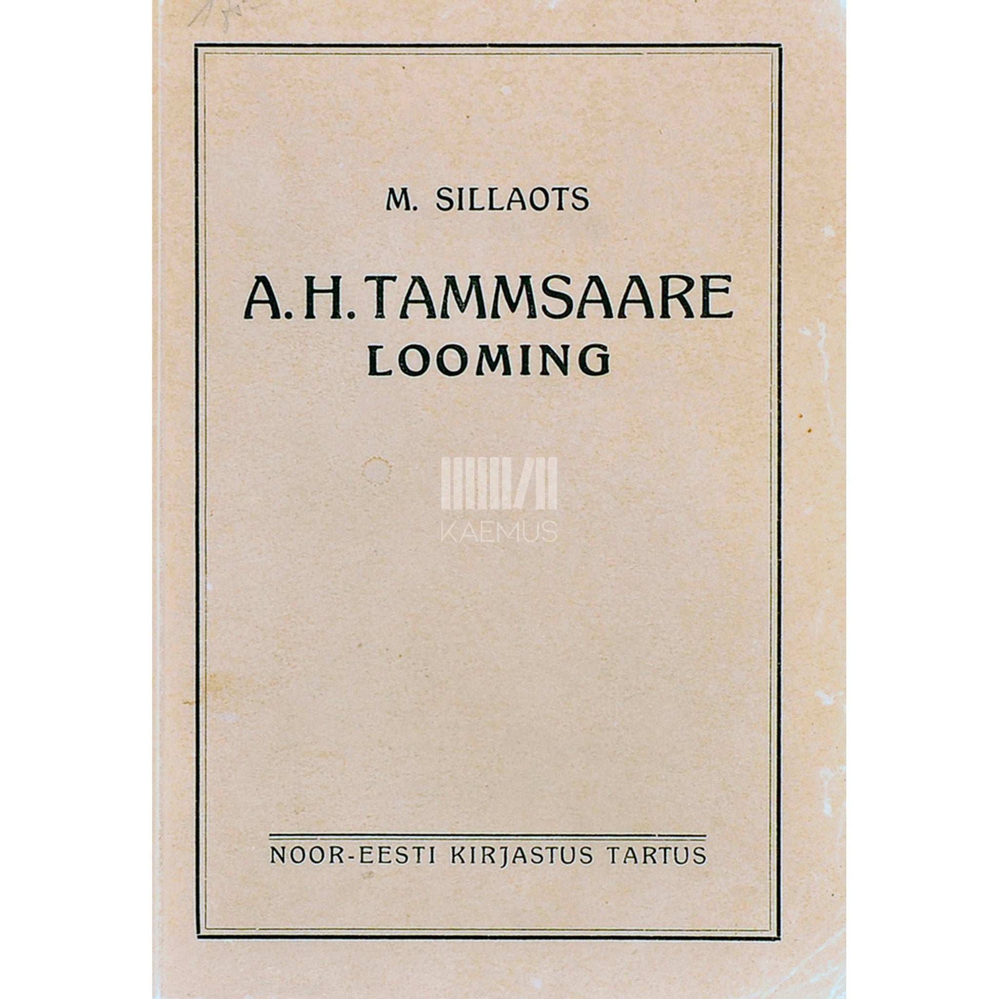 Marta Sillaots - A. H. Tammsaare looming
