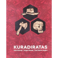 Asko Künnap, Jürgen Rooste, Karl Martin Sinijärv Kuradiratas