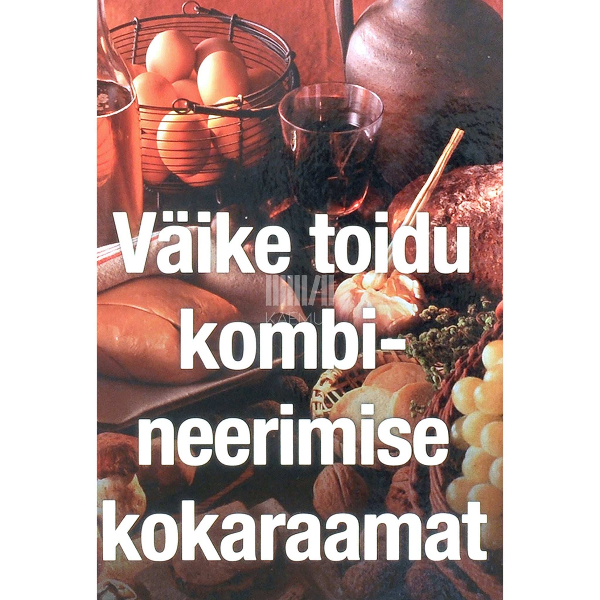 … - Väike toidu kombineerimise kokaraamat