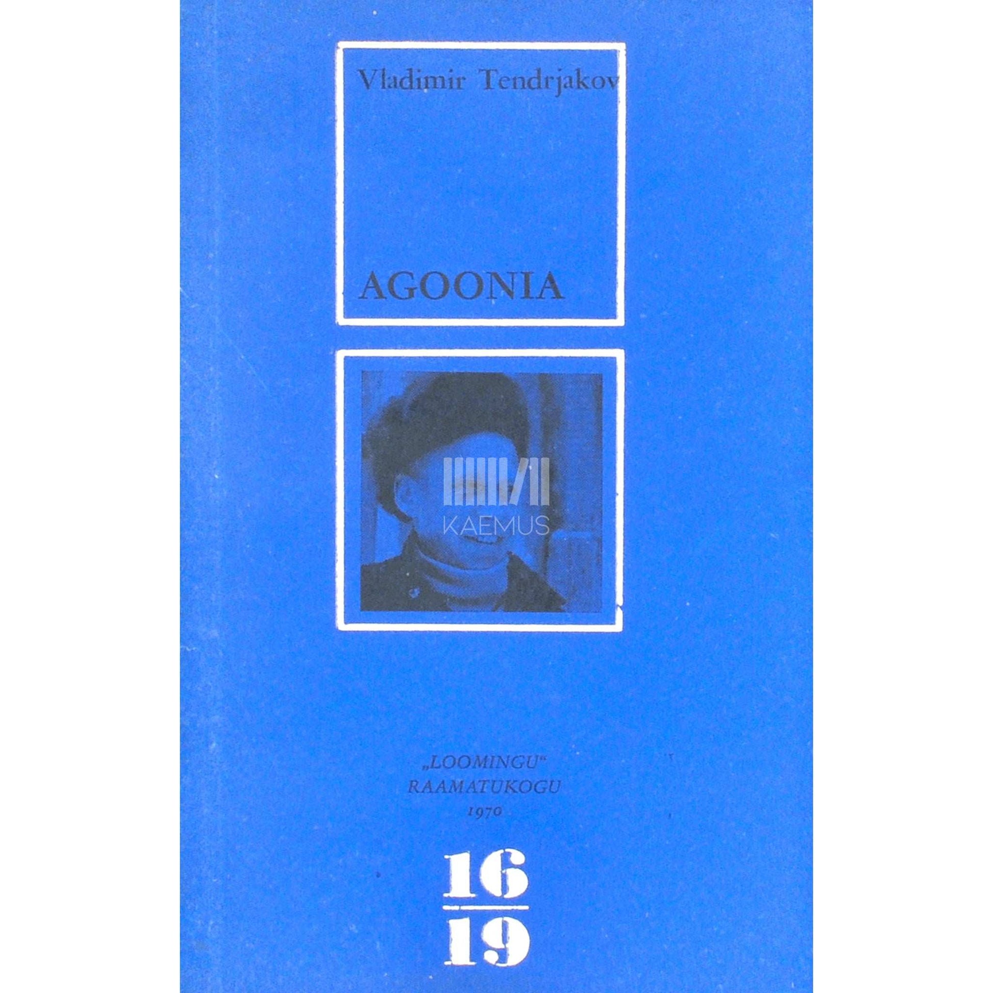 Vladimir Tendrjakov - Agoonia