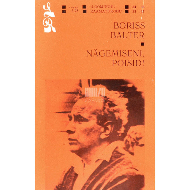 Boriss Balter - Nägemiseni, poisid!