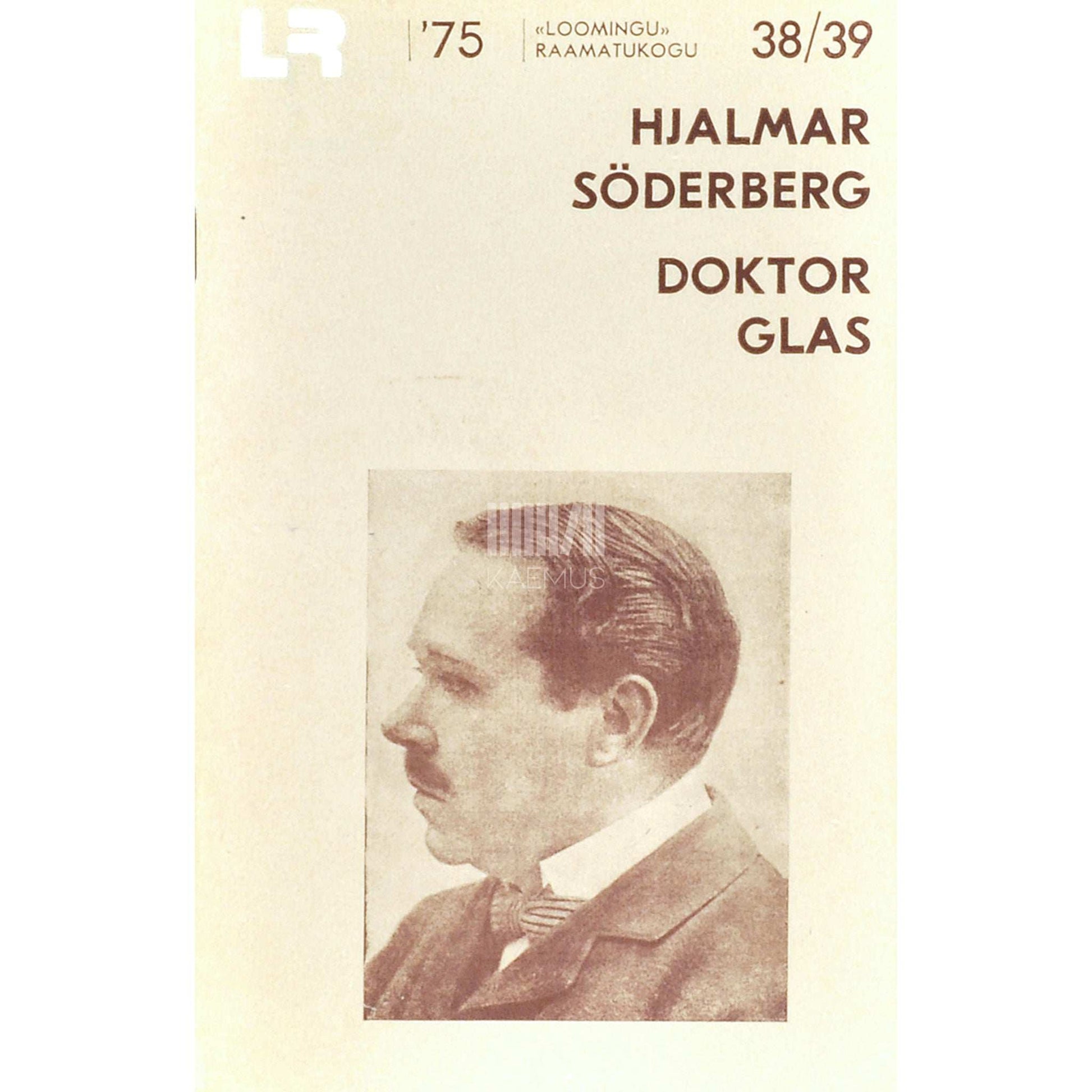 Hjalmar Söderberg - Doktor Glas