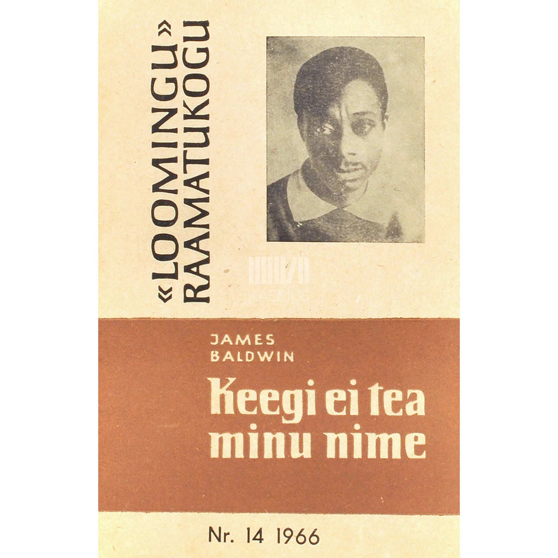 James Baldwin - Keegi ei tea minu nime