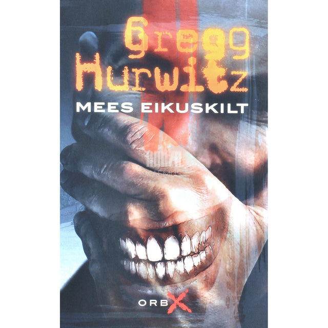 Gregg Hurwitz - Mees eikuskilt
