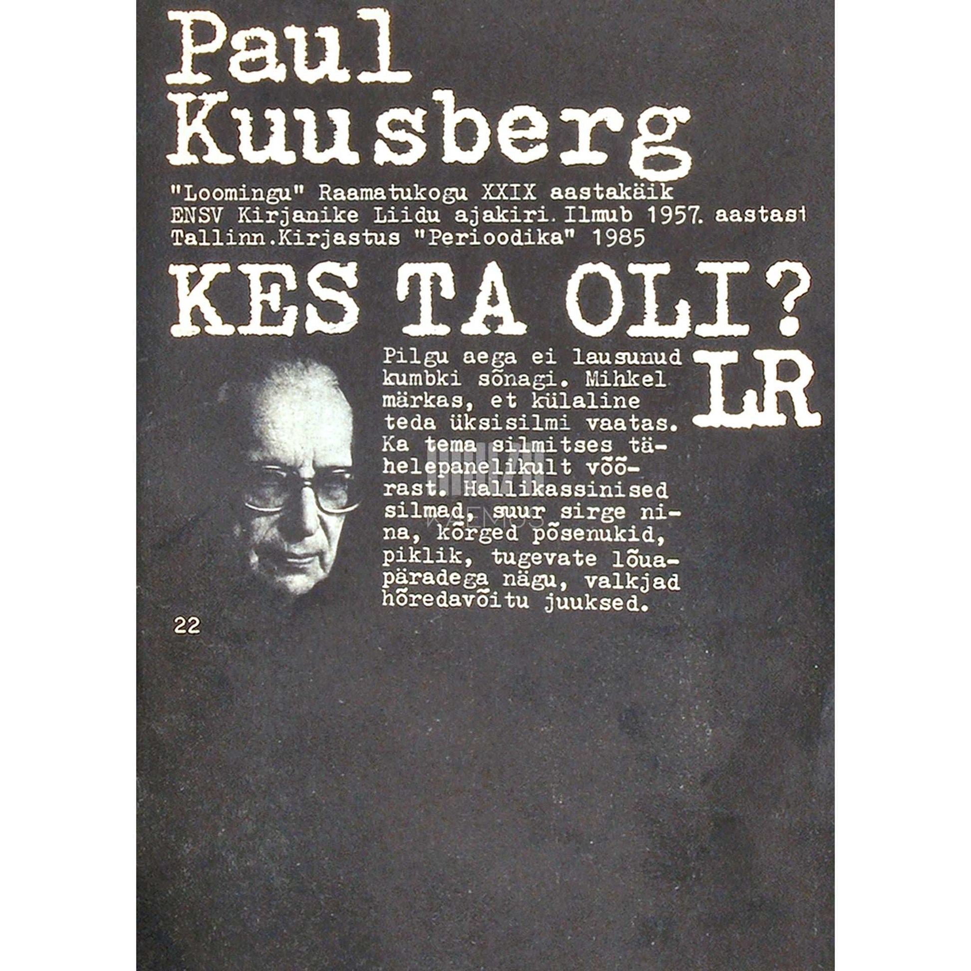 Paul Kuusberg - Kes ta oli?