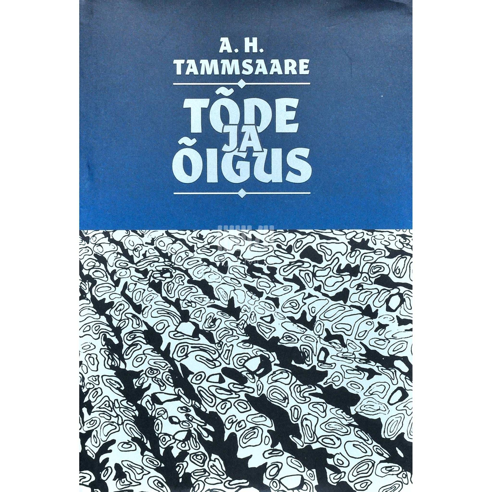 A. H. Tammsaare - Tõde ja õigus 1. osa