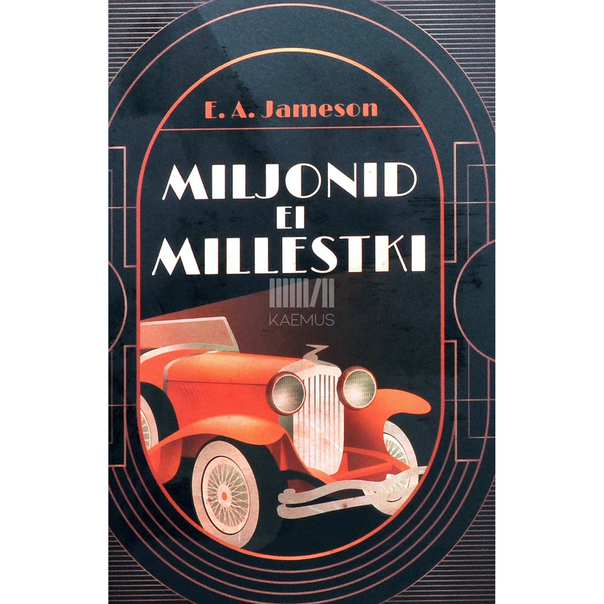 Egon Jameson - Miljonid ei millestki