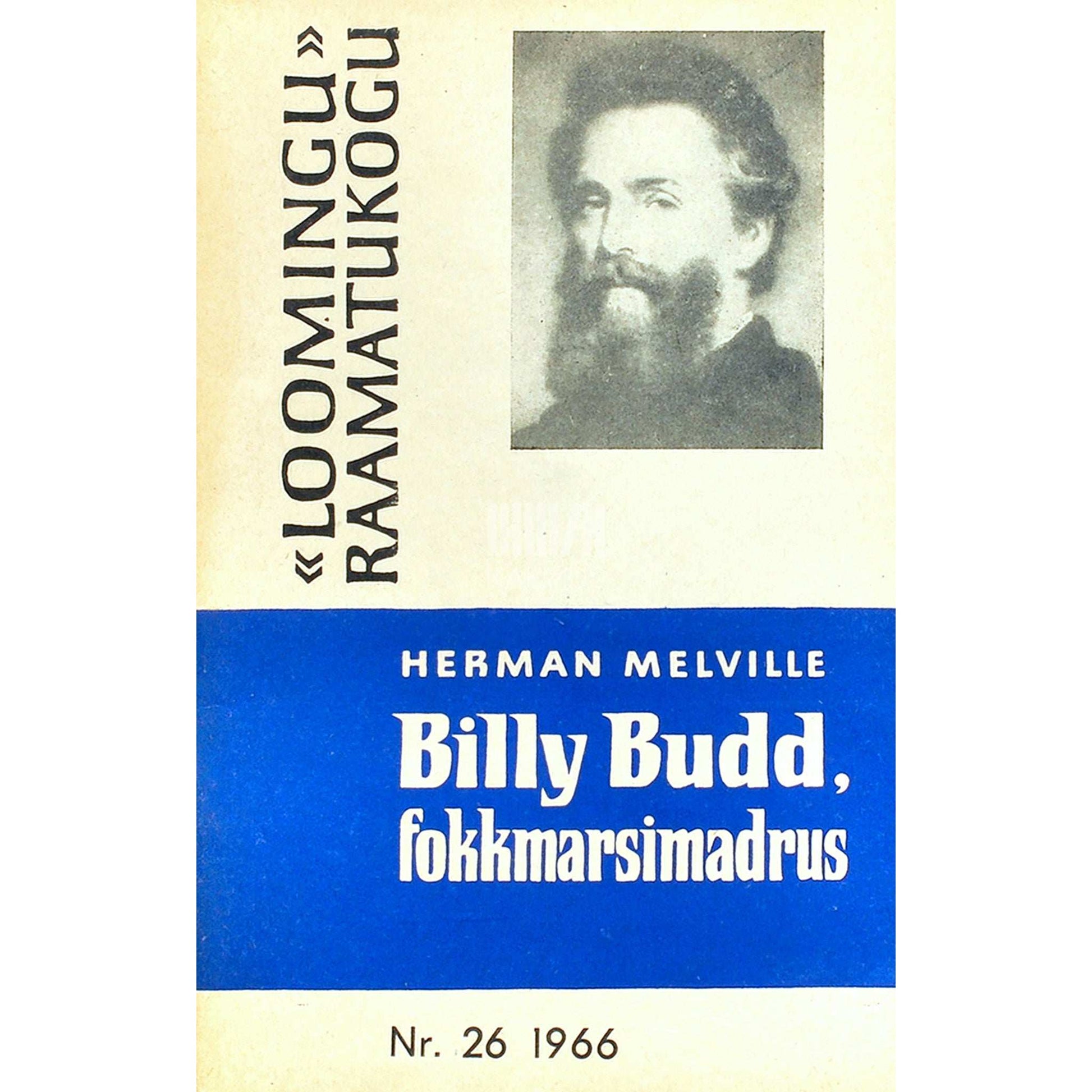 Herman Melville - Billy Budd, fokkmarsimadrus. Mis temaga juhtus Suure mässu aastal jne.