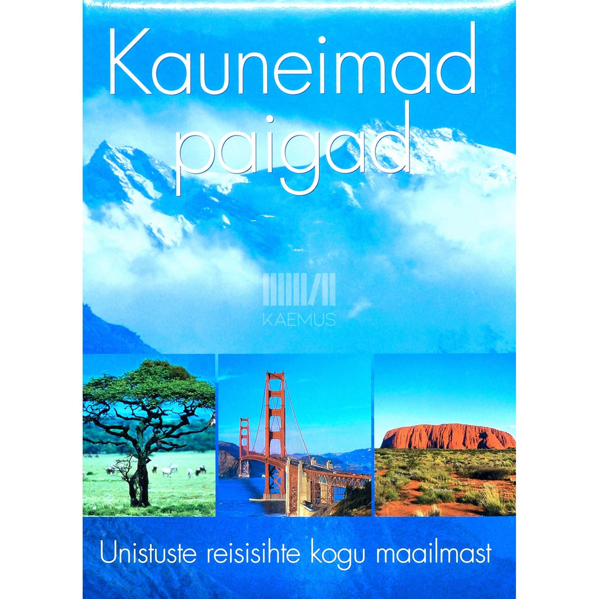… - Kauneimad paigad. Unistuste reisisihte kogu maailmast