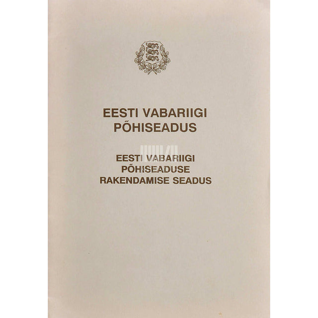 … - Eesti Vabariigi põhiseadus