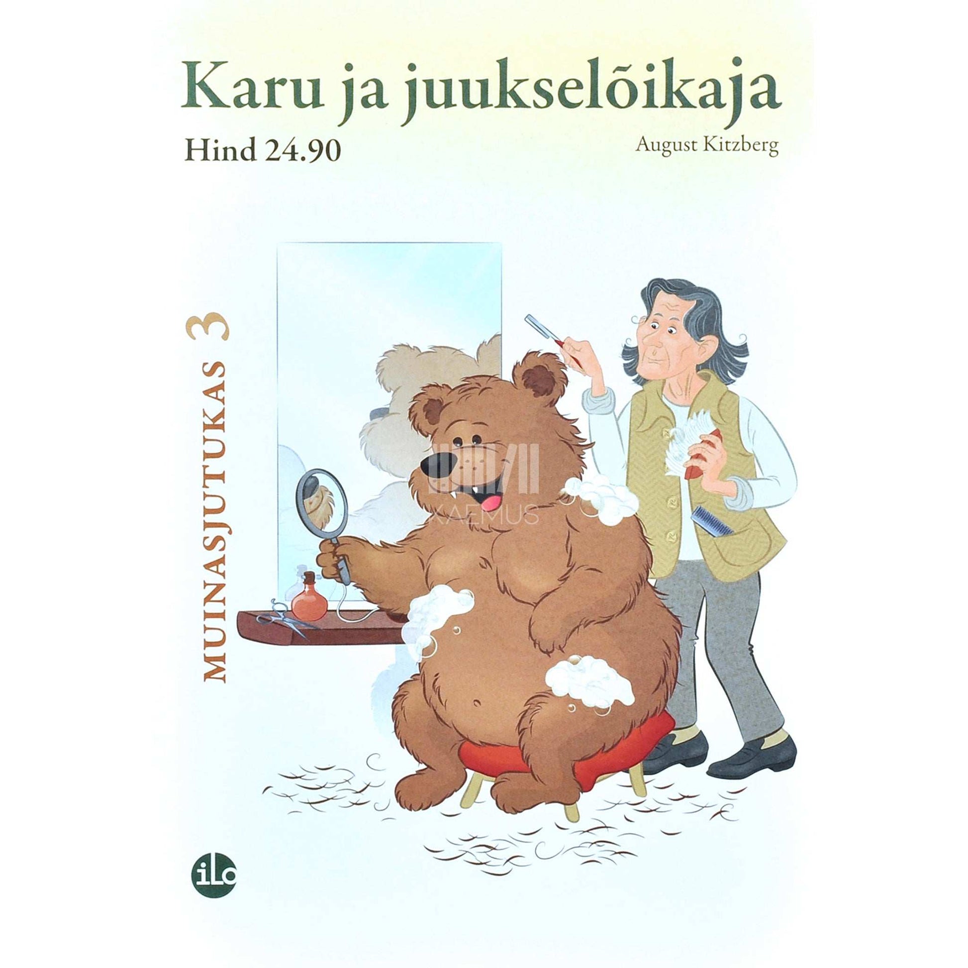 August Kitzberg - Karu ja juukselõikaja. Eesti muinasjutte
