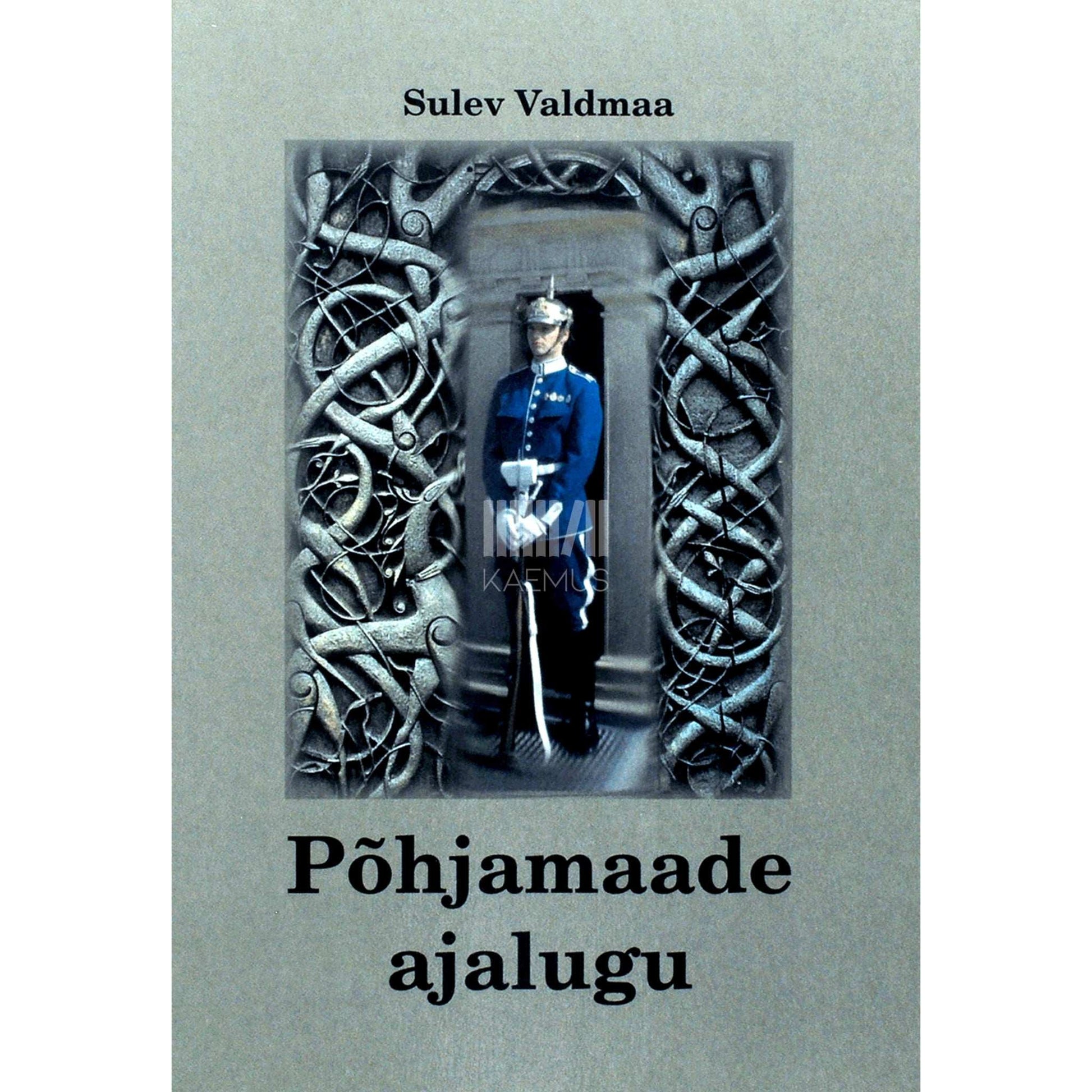 Sulev Valdmaa - Põhjamaade ajalugu