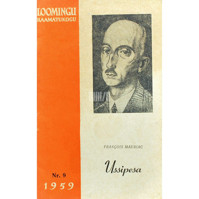 François Mauriac - Ussipesa 2. osa