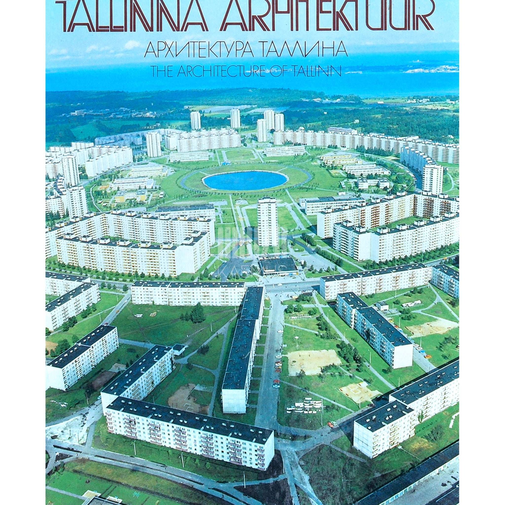 … - Tallinna arhitektuur. Fotoalbum