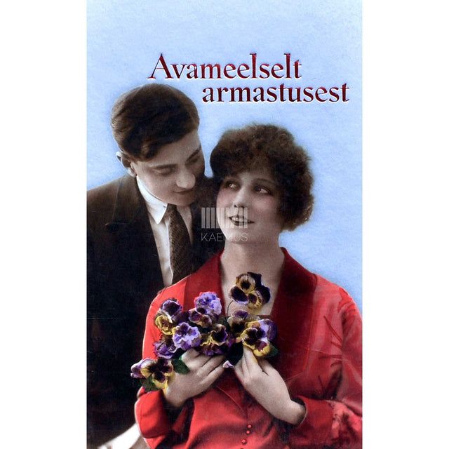 … - Avameelselt armastusest. Postkaardid Aivo Aia kogust