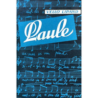 … Vello Lipand. Laule