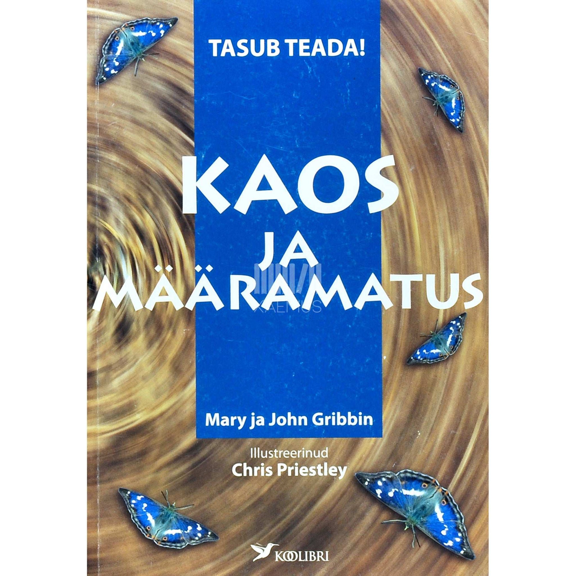 John Gribbin, Mary Gribbin - Kaos ja määramatus