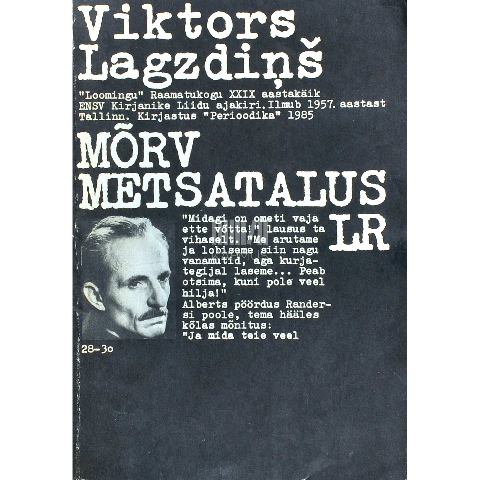 Viktors Lagzdinš - Mõrv metsatalus