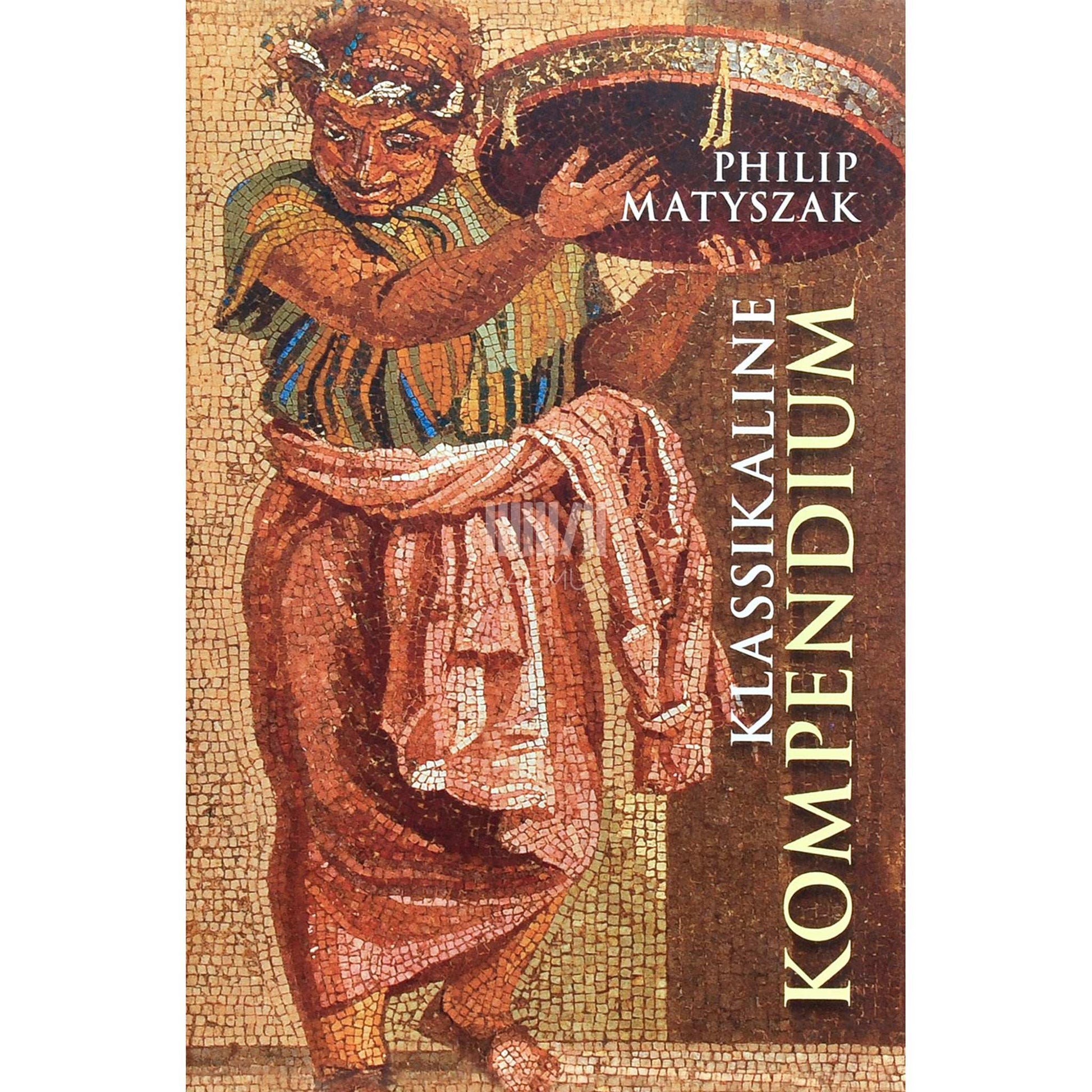 Philip Matyszak - Klassikaline kompendium