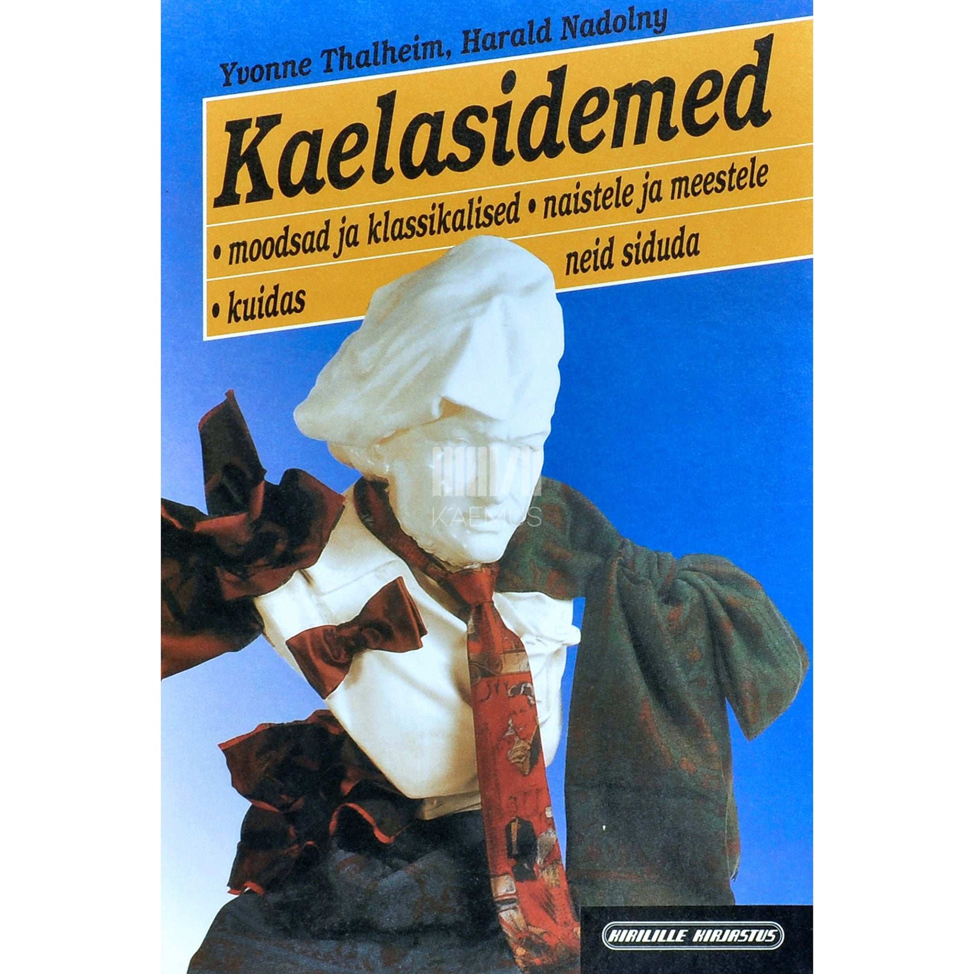 Harald Nadolny, Yvonne Thalheim - Kaelasidemed. Moodsad ja klassikalised