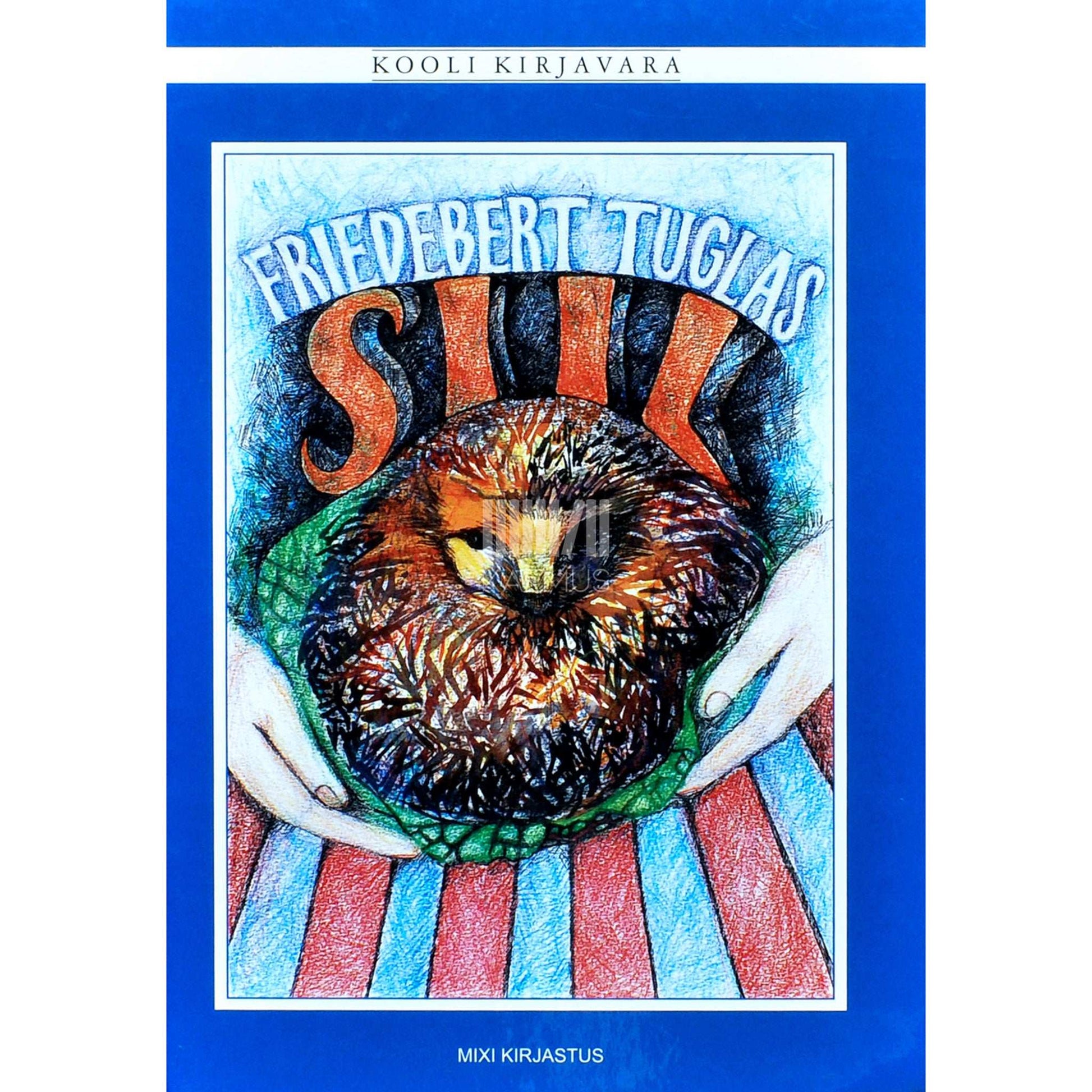 Friedebert Tuglas - Siil