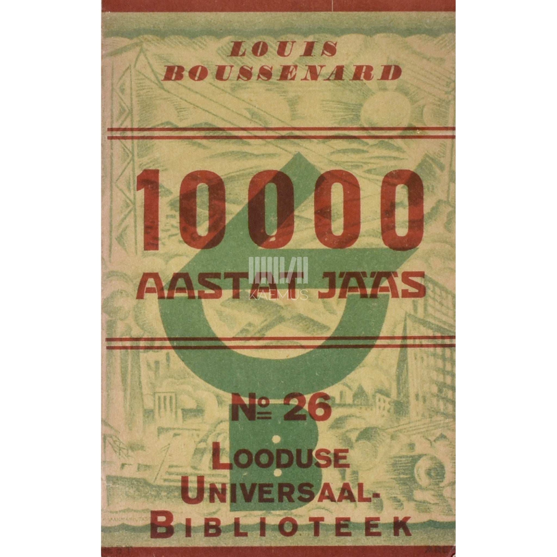 Louis Henri Boussenard - 10 000 aastat jääs