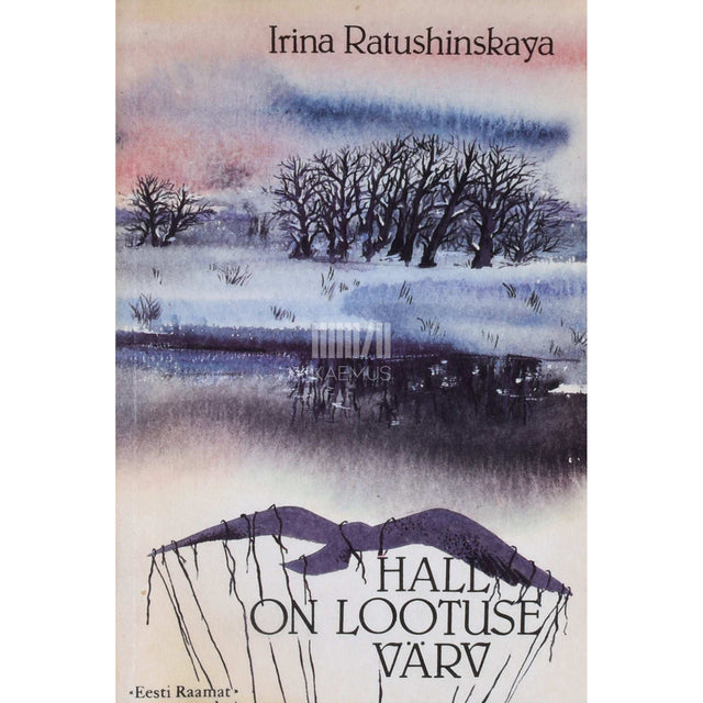 Irina Ratušinskaja - Hall on lootuse värv. Mälestusteraamat