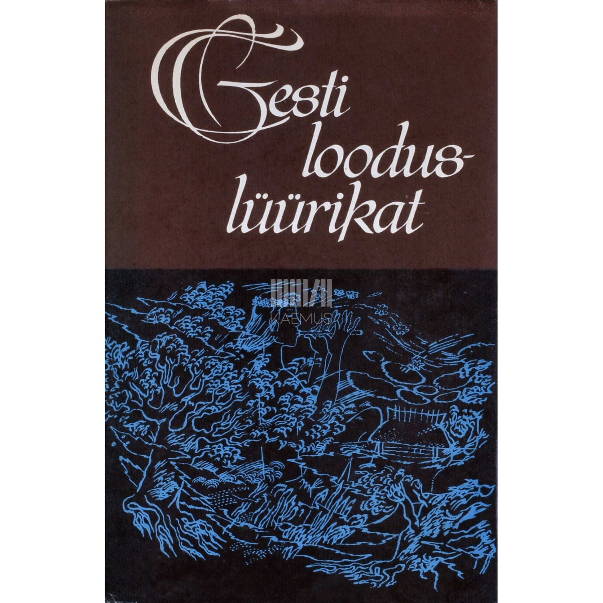 … - Eesti looduslüürikat