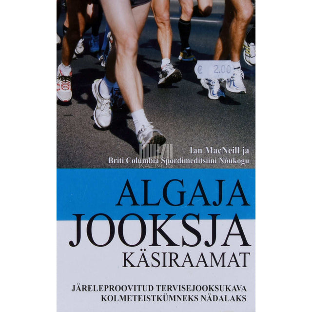 Ian MacNeill - Algaja jooksja käsiraamat