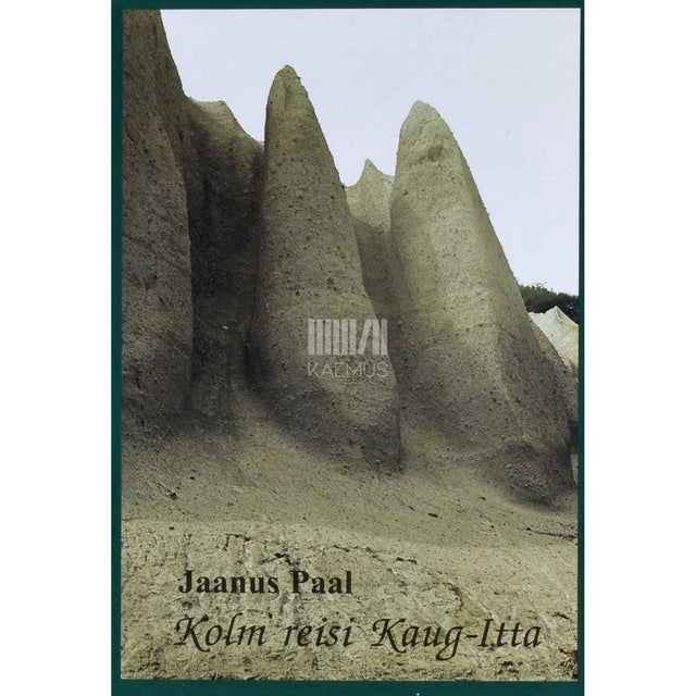 Jaanus Paal - Kolm reisi Kaug-Itta