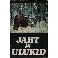 … Jaht ja ulukid