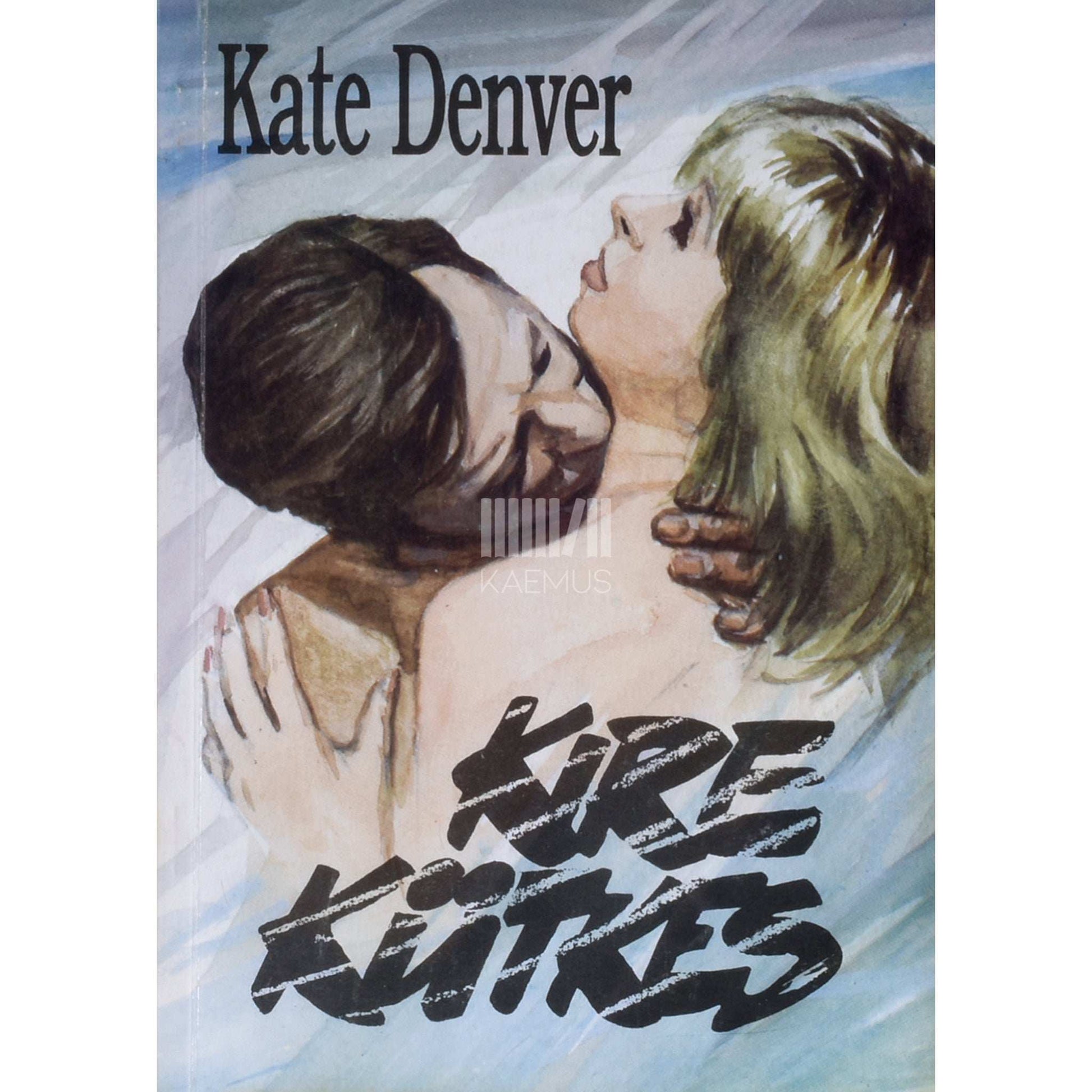Kate Denver - Kire kütkes