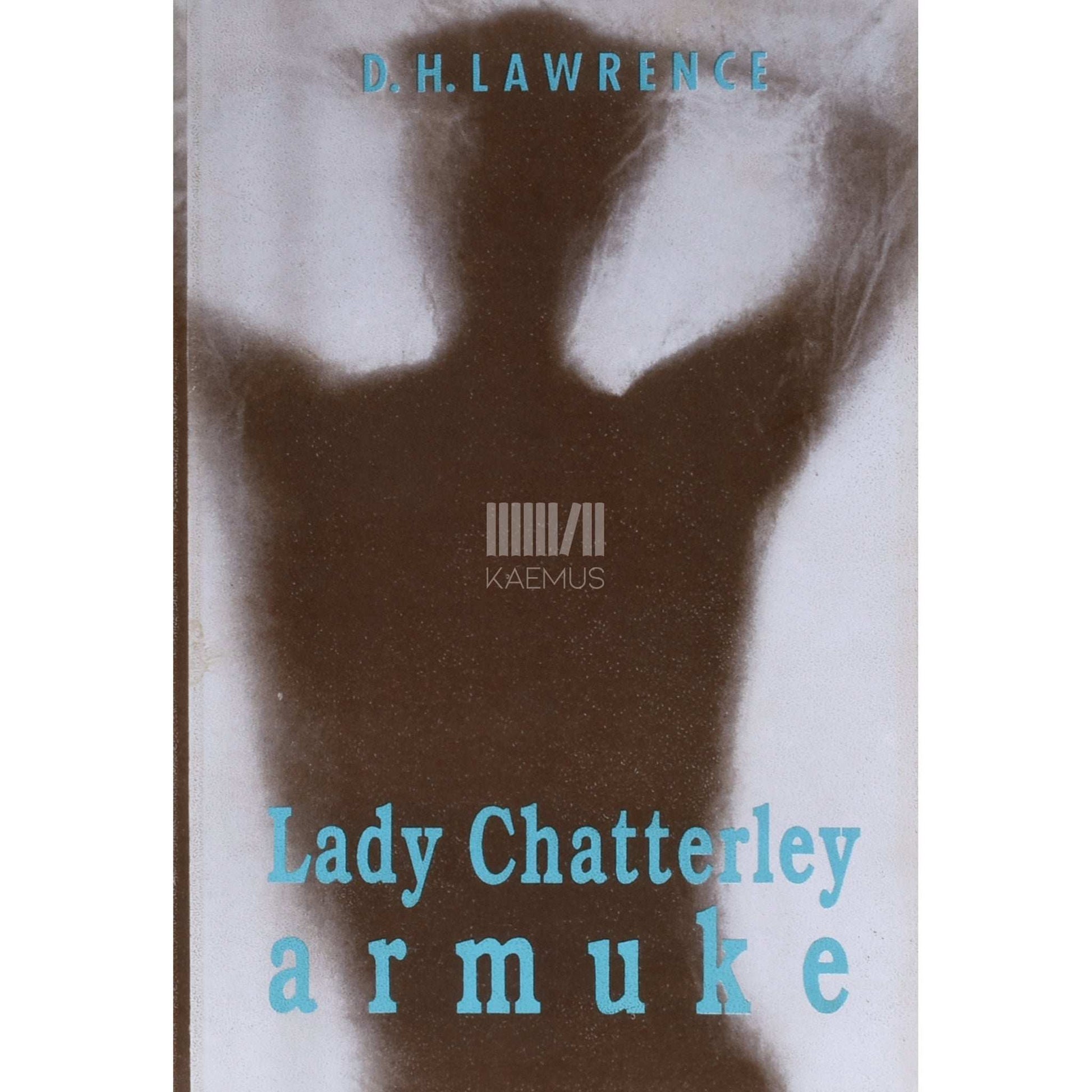 David Herbert Lawrence - Lady Chatterley armuke