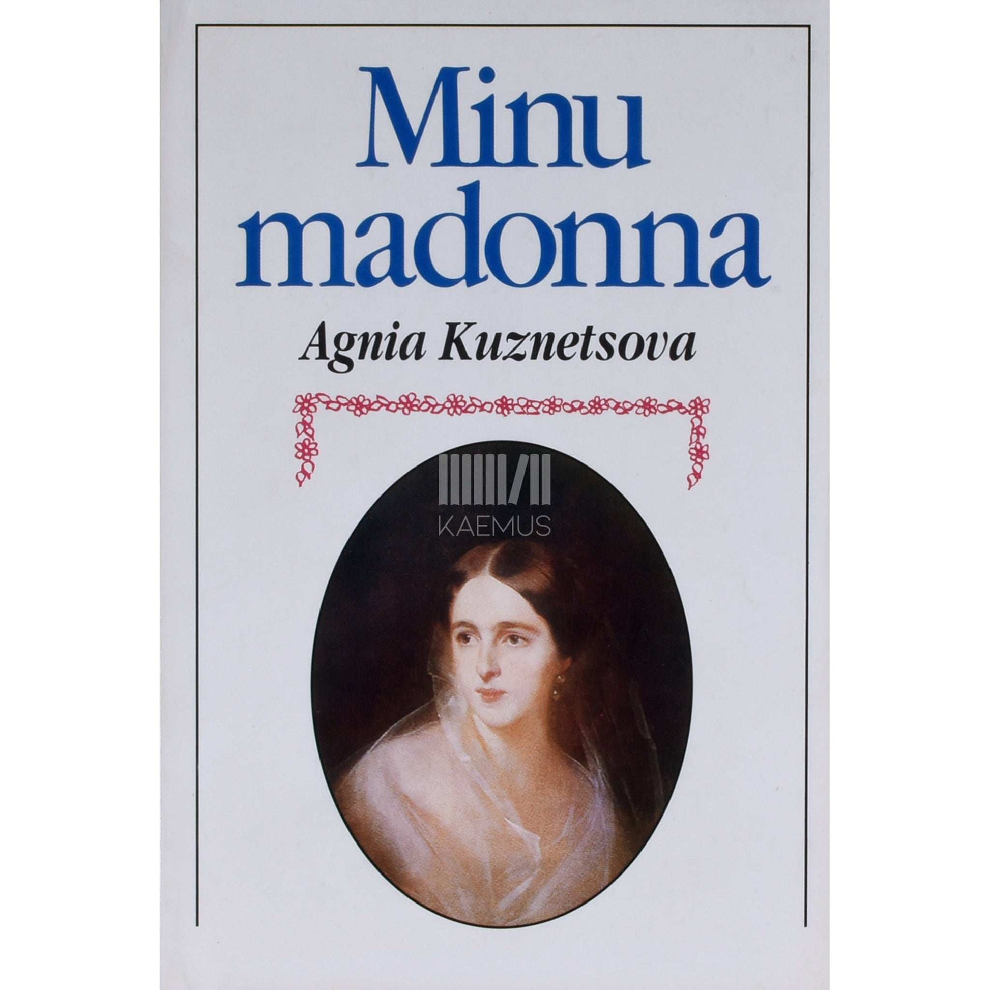 Agnia Kuznetsova - Minu madonna