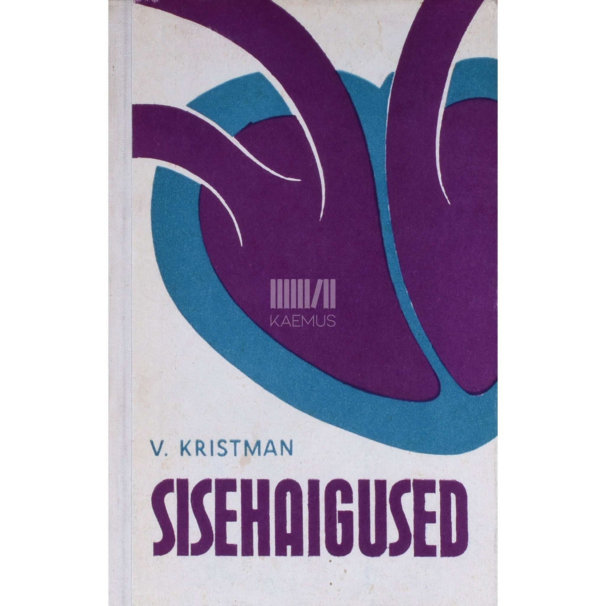 Vladimir Kristman - Sisehaigused