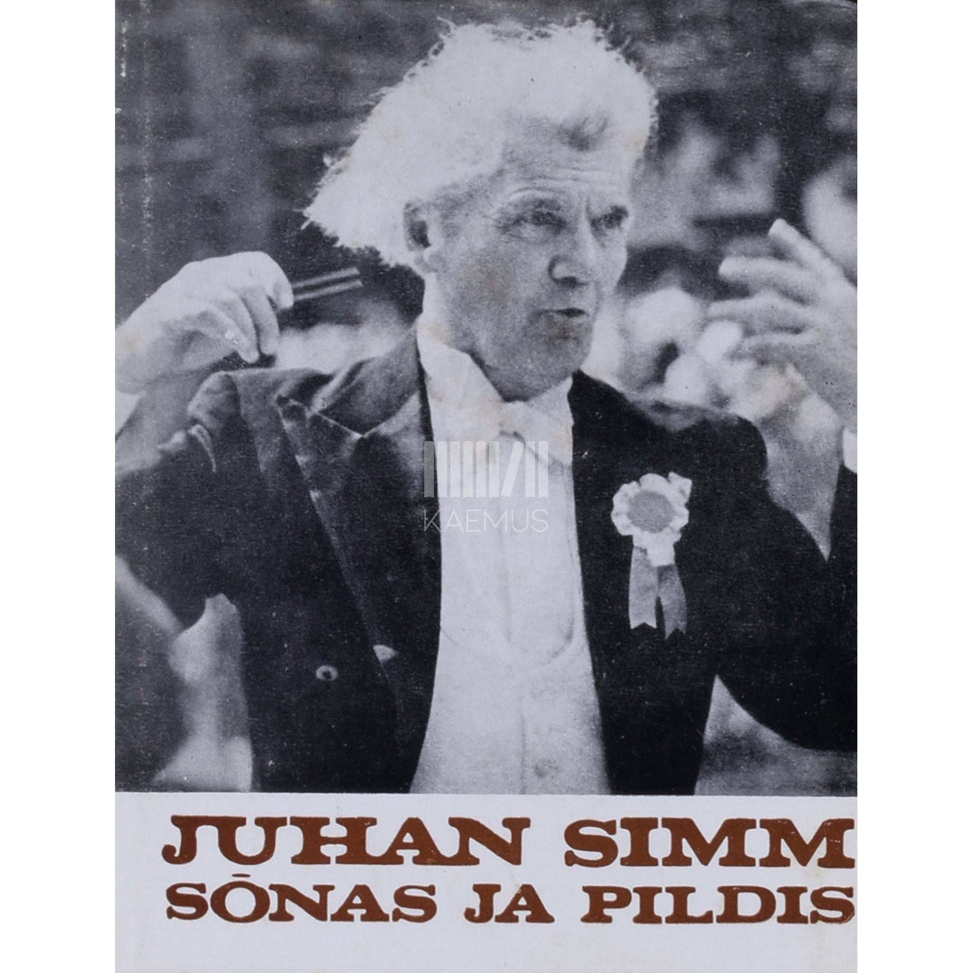 … - Juhan Simm sõnas ja pildis