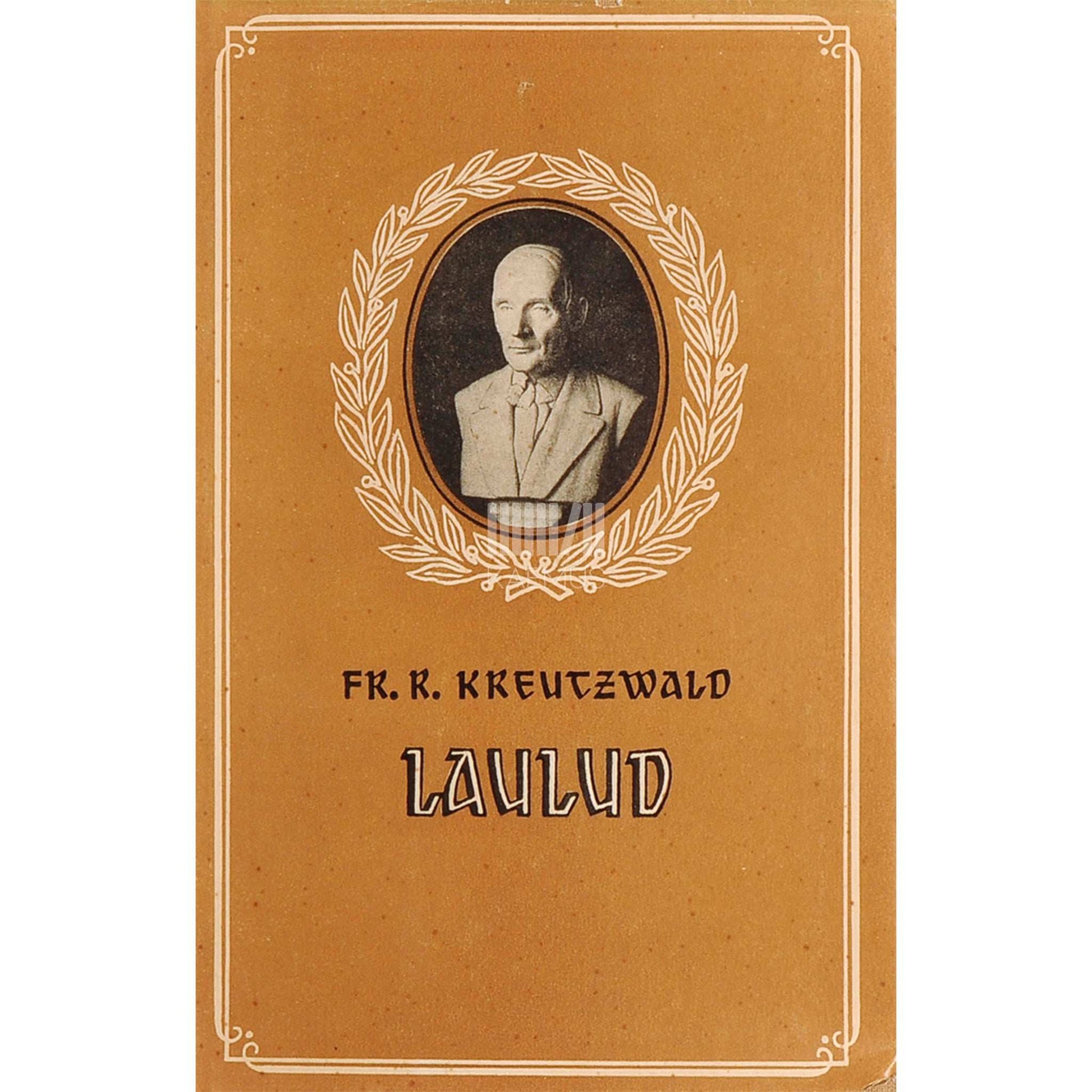 Friedrich Reinhold Kreutzwald - Laulud